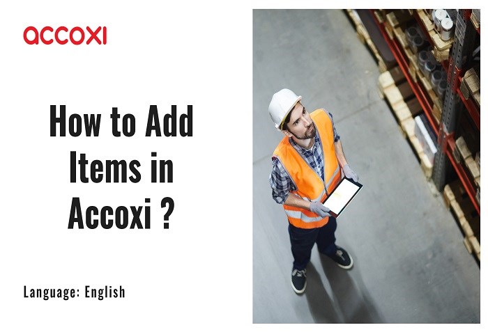 How To Add Items In Accoxi