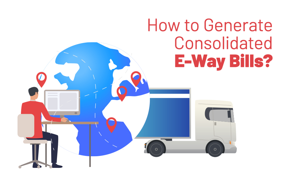 How To Generate Consolidated E Way Bills