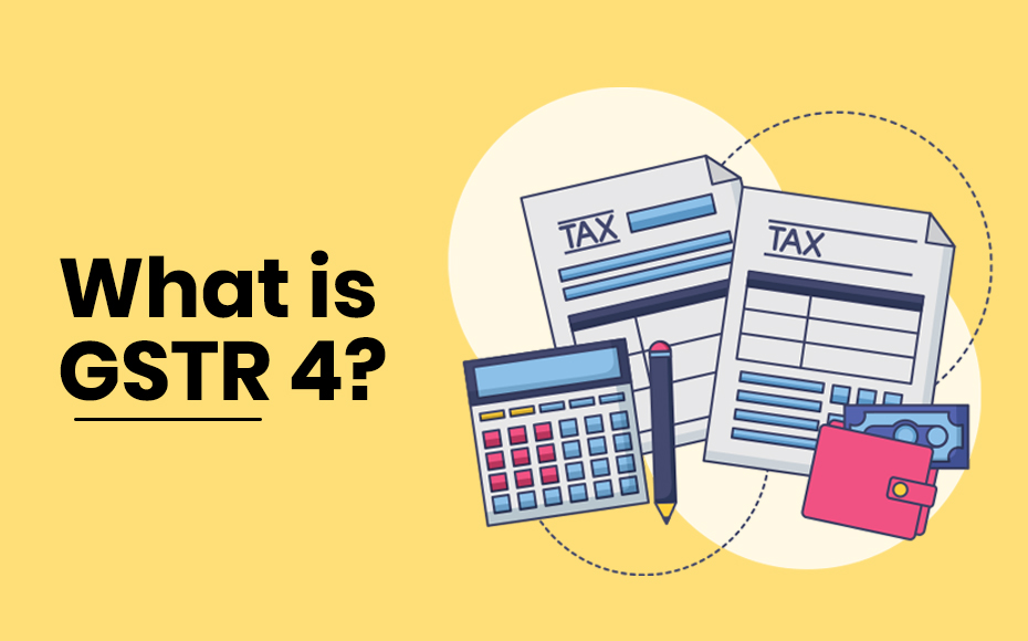 What Is GSTR 4