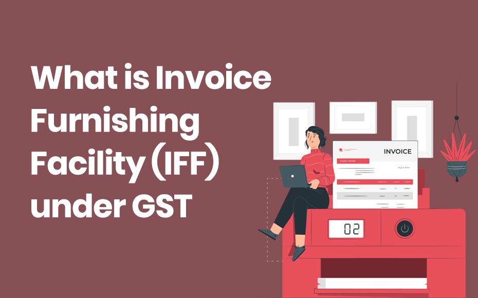 IFF Under GST