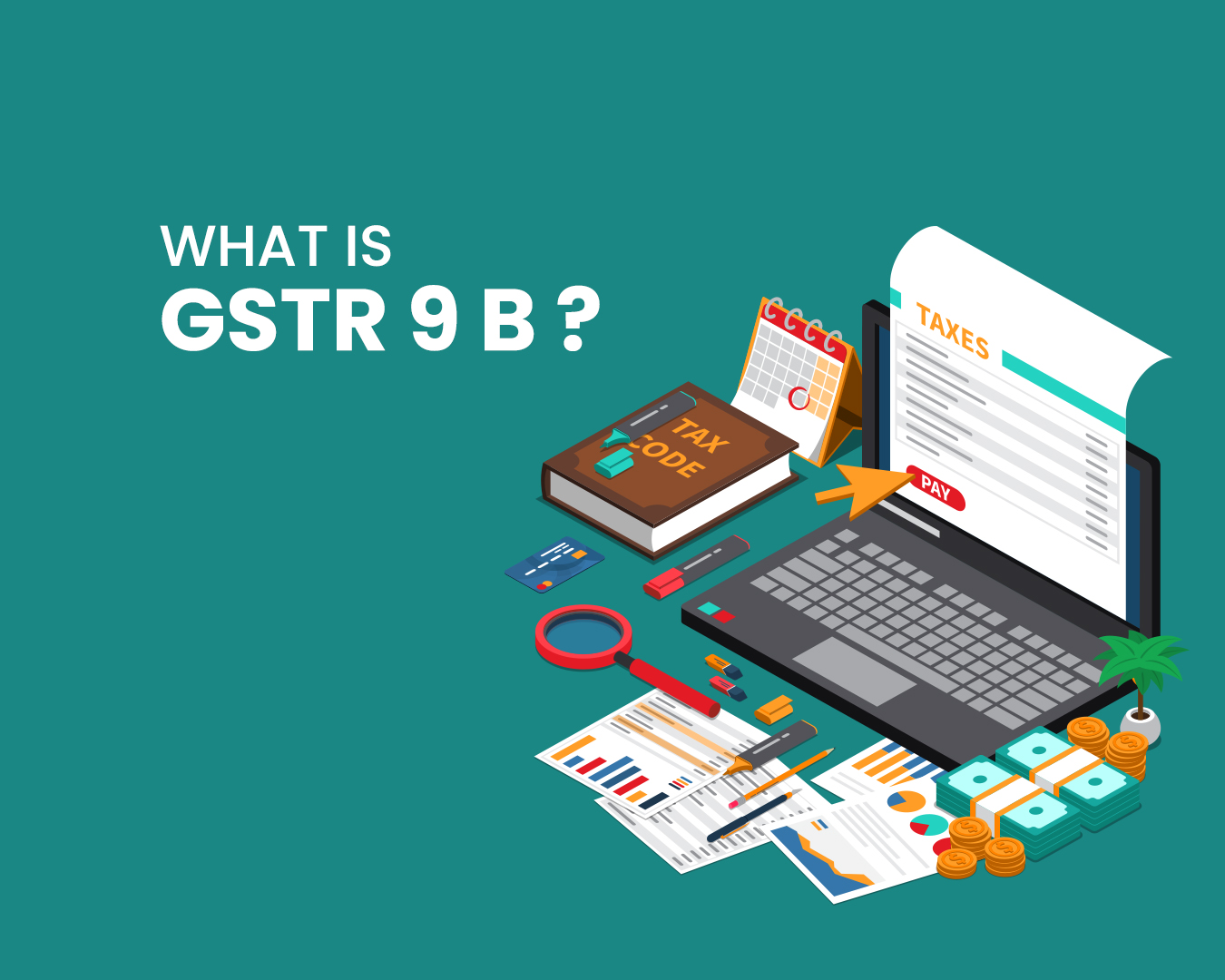 GSTR 9B