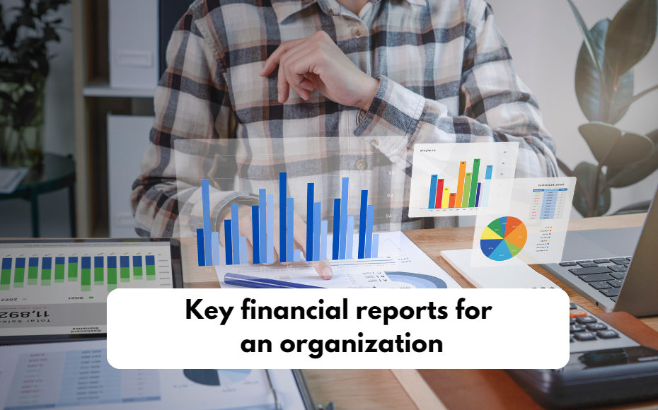 Key Financial Report Of An Organization
