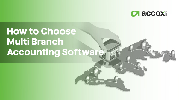 Multi Branch Accounting Guide Blog