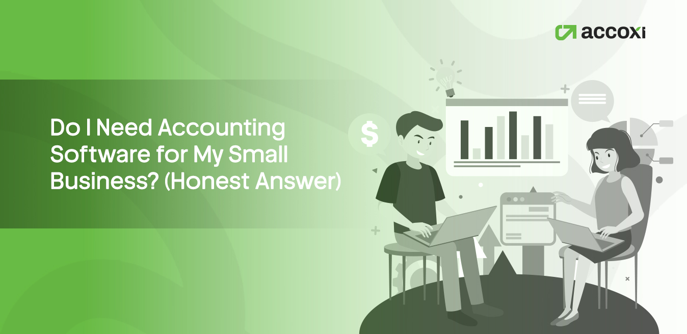 Do I Need Accounting Software For My Small Business